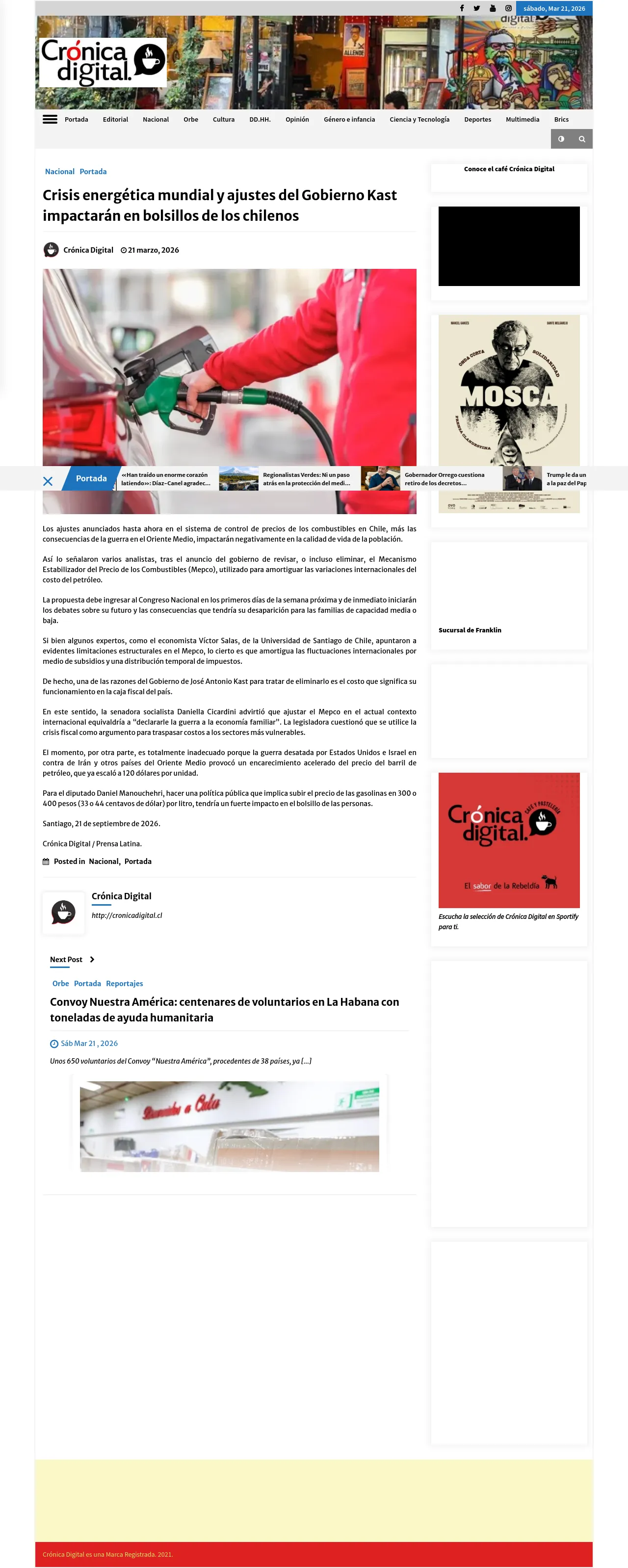 [ Crisis energética mundial y ajustes del Gobierno Kast impactarán en bolsillos de los chilenos ](https://cronicadigital.cl/crisis-energetica-mundial-y-ajustes-del-gobierno-kast-impactaran-en-bolsillos-de-los-chilenos/)