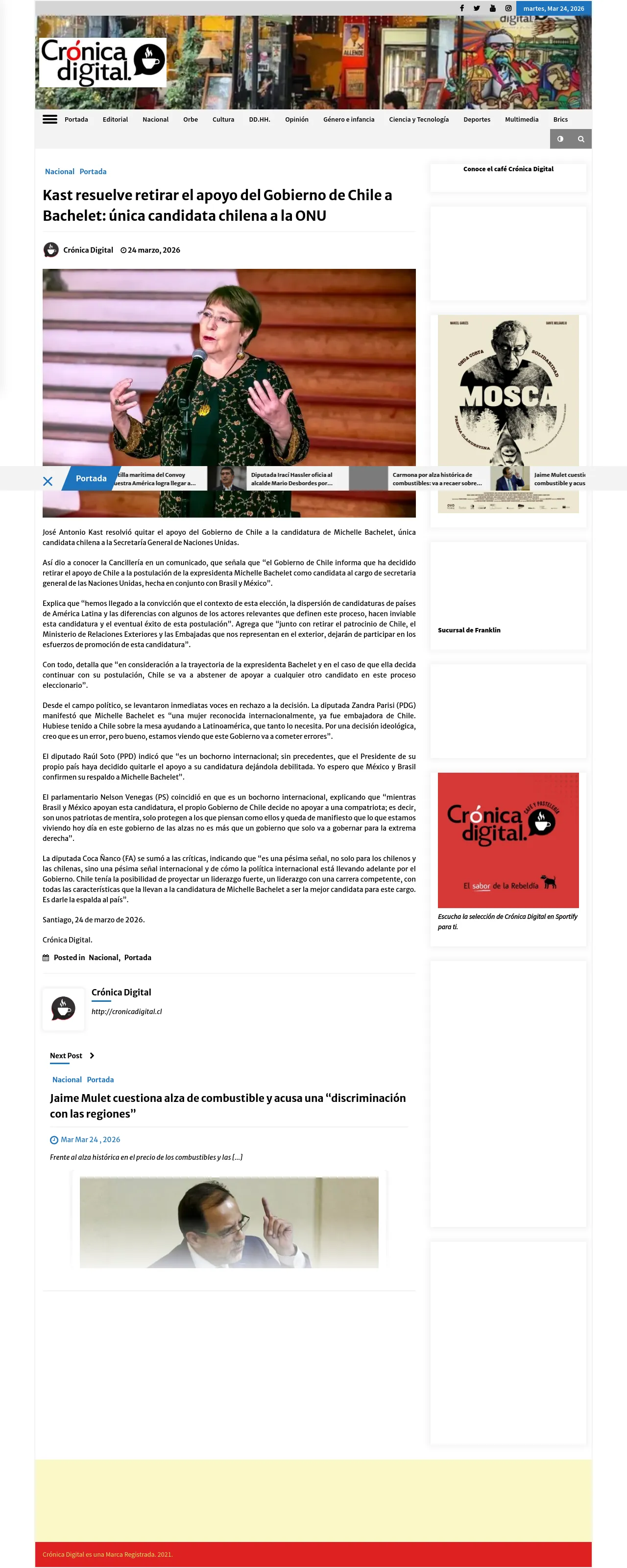 [ Kast resuelve retirar el apoyo del Gobierno de Chile a Bachelet: única candidata chilena a la ONU ](https://cronicadigital.cl/kast-resuelve-retirar-del-apoyo-del-gobierno-de-chile-a-bachelet-unica-candidata-chilena-a-la-onu/)