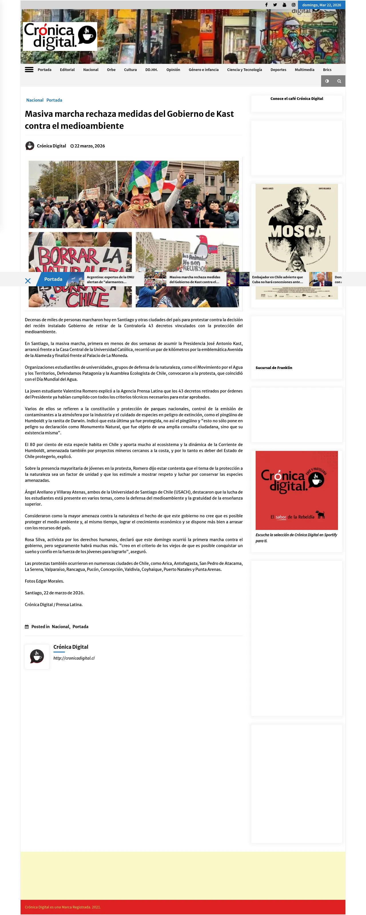 [ Masiva marcha rechaza medidas del Gobierno de Kast contra el medioambiente ](https://cronicadigital.cl/masiva-marcha-rechaza-medidas-del-gobierno-de-kast-contra-el-medioambiente/)